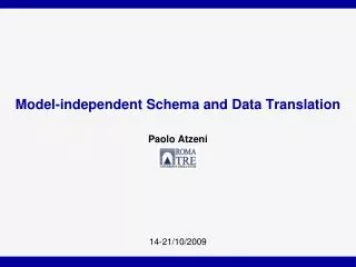 Model-independent Schema and Data Translation
