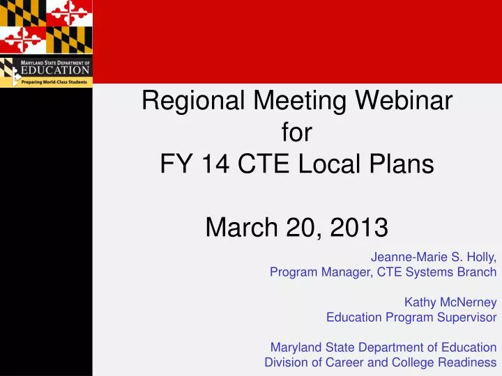 regional meeting webinar for fy 14 cte local plans march 20 2013