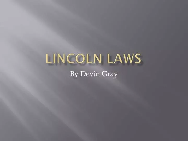 lincoln laws