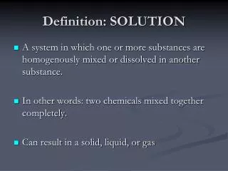 Definition: SOLUTION