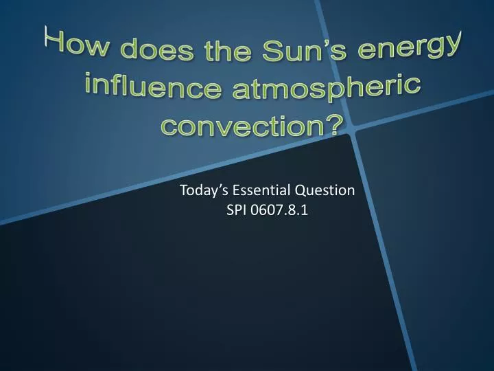 today s essential question spi 0607 8 1