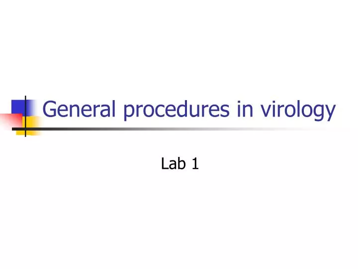 general procedures in virology