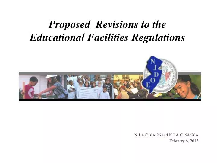proposed revisions to the educational facilities regulations