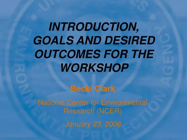 becki clark national center for environmental research ncer january 23 2006