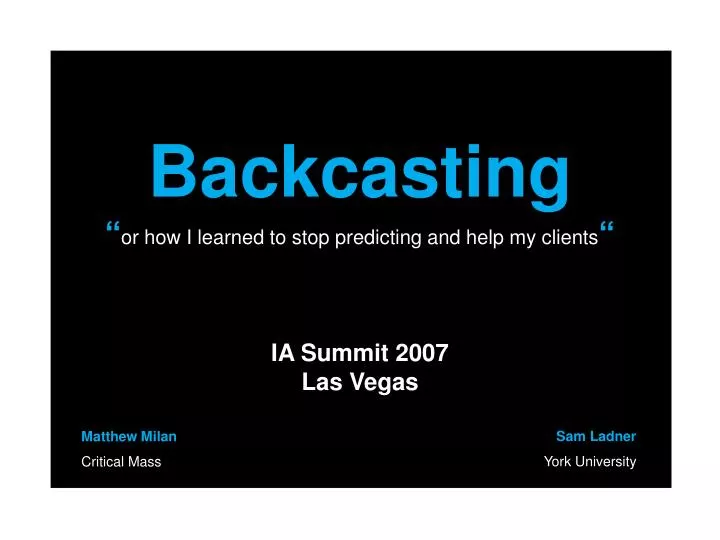 backcasting or how i learned to stop predicting and help my clients