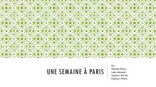 une semaine paris