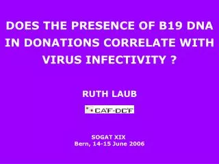 RUTH LAUB SOGAT XIX Bern, 14-15 June 2006