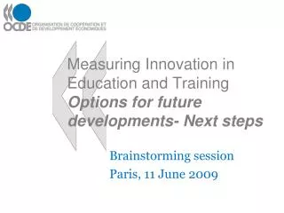 Measuring Innovation in Education and Training Options for future developments- Next steps
