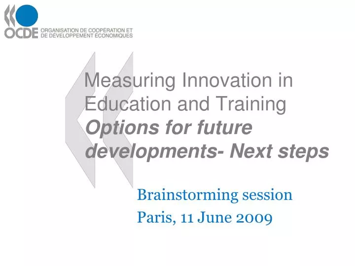 measuring innovation in education and training options for future developments next steps