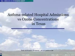 Asthma-related Hospital Admissions vs Ozone Concentrations in Texas