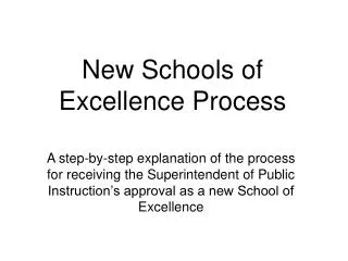New Schools of Excellence Process