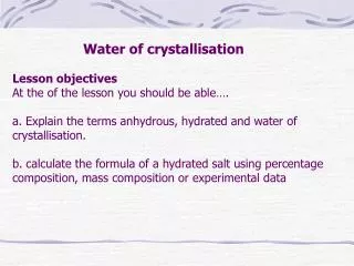 Anhydrous and hydrated salts