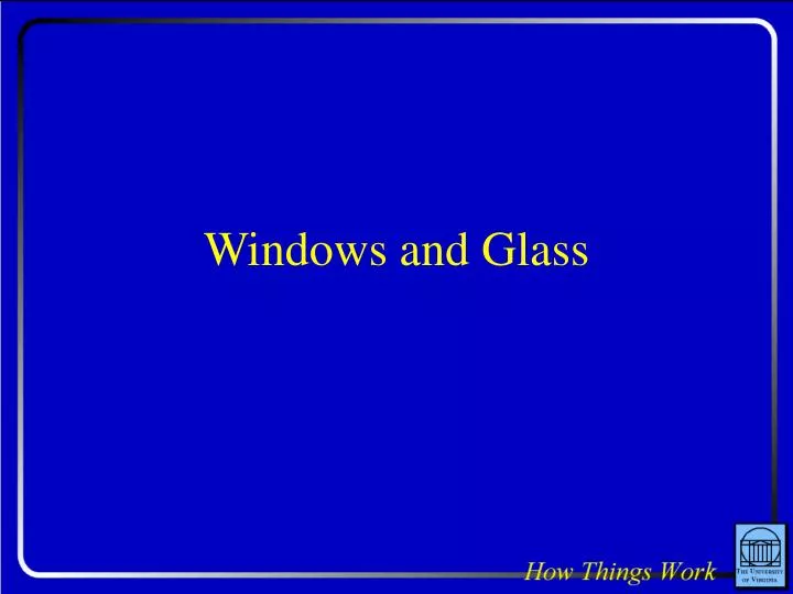 windows and glass