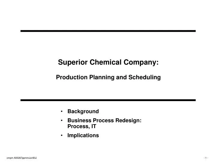 superior chemical company production planning and scheduling