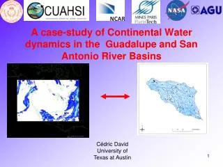 A case-study of Continental Water dynamics in the Guadalupe and San Antonio River Basins