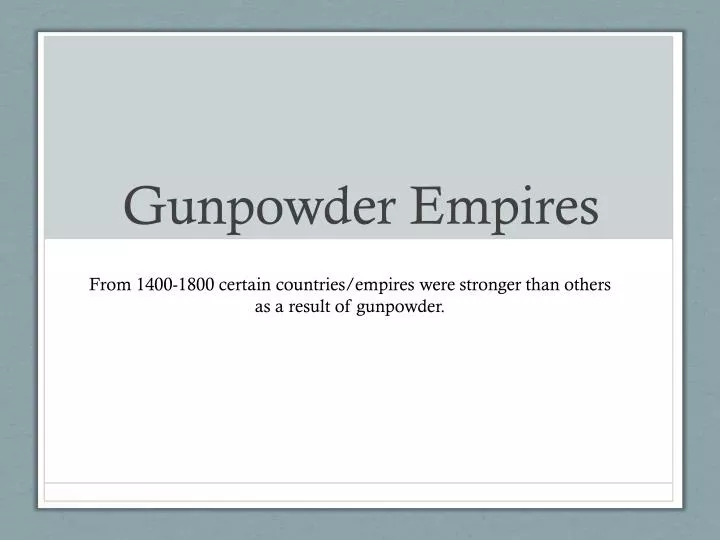 gunpowder empires