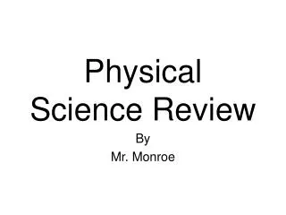 Physical Science Review