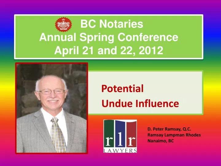 bc notaries annual spring conference april 21 and 22 2012