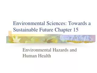 Environmental Sciences: Towards a Sustainable Future Chapter 15
