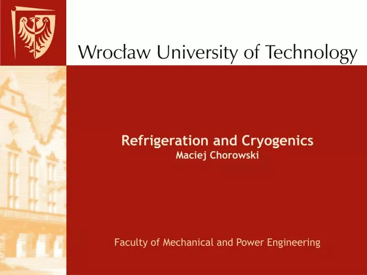 refrigeration and cryogenics maciej chorowski