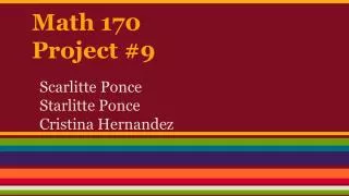 math 170 project 9
