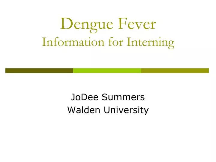 dengue fever information for interning