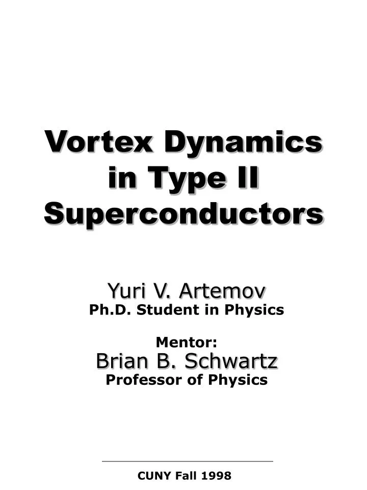 vortex dynamics in type ii superconductors