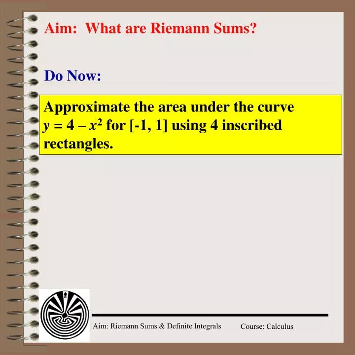 aim what are riemann sums