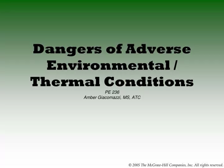 dangers of adverse environmental thermal conditions pe 236 amber giacomazzi ms atc