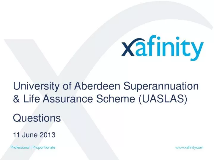 university of aberdeen superannuation life assurance scheme uaslas questions 11 june 2013