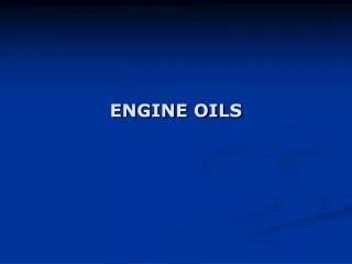 ENGINE OILS