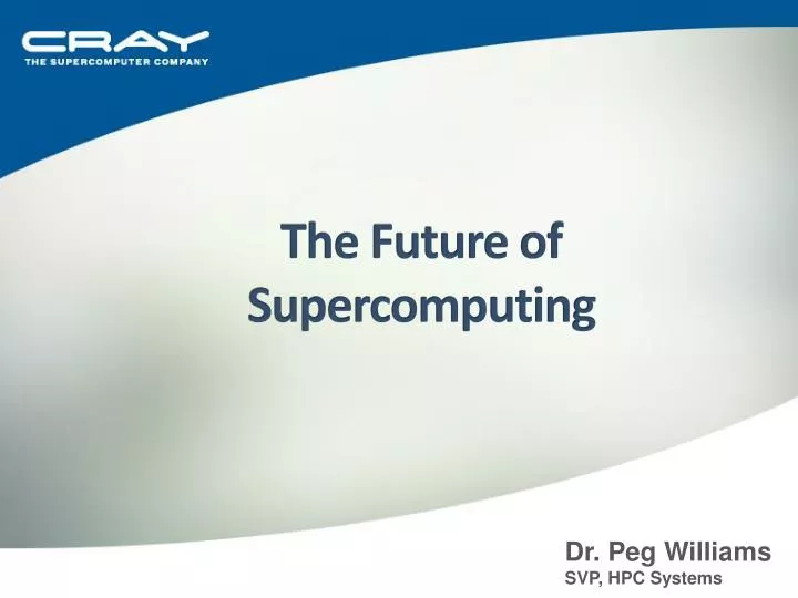 the future of supercomputing