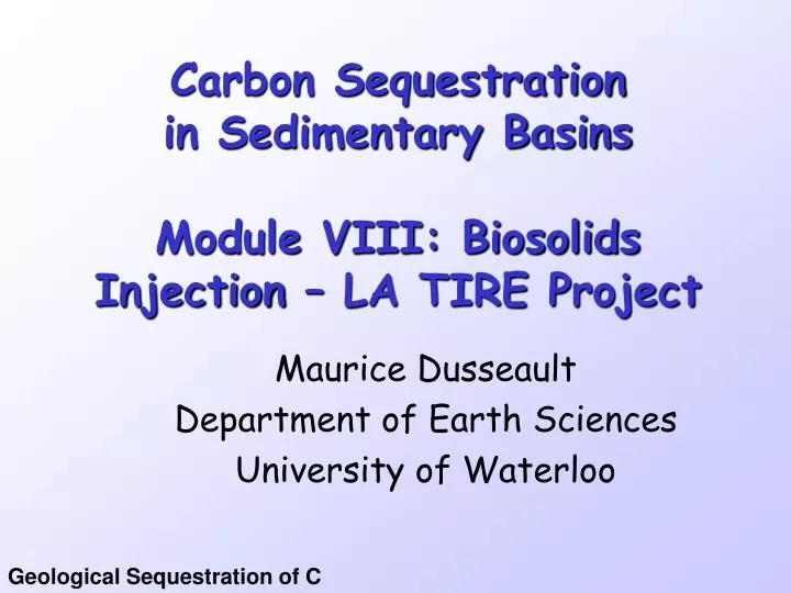 carbon sequestration in sedimentary basins module viii biosolids injection la tire project