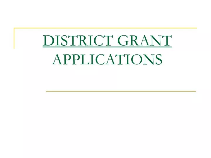 district grant applications