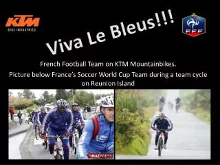 French Football Team on KTM Mountainbikes.