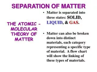 SEPARATION OF MATTER