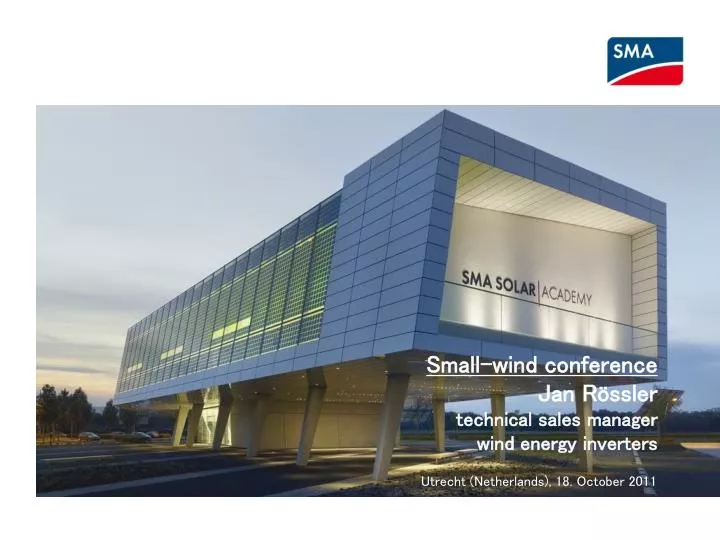 small wind conference jan r ssler technical sales manager wind energy inverters