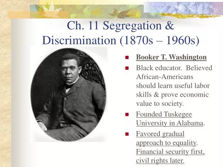ch 11 segregation discrimination 1870s 1960s