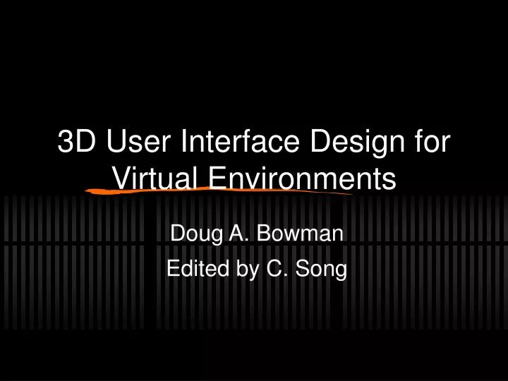 3d user interface design for virtual environments