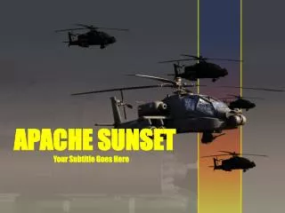 APACHE SUNSET