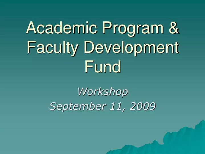 academic program faculty development fund