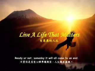 live a life that matters