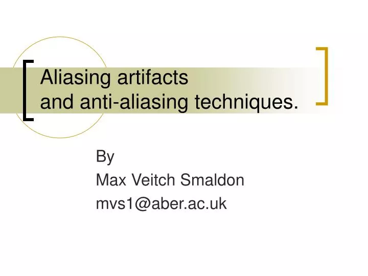 aliasing artifacts and anti aliasing techniques