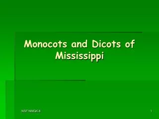 Monocots and Dicots of Mississippi