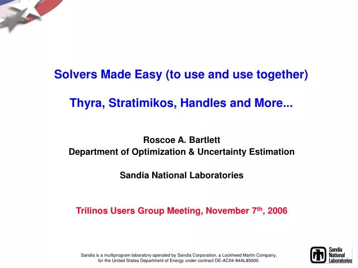 solvers made easy to use and use together thyra stratimikos handles and more