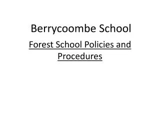 Forest School Policies and Procedures