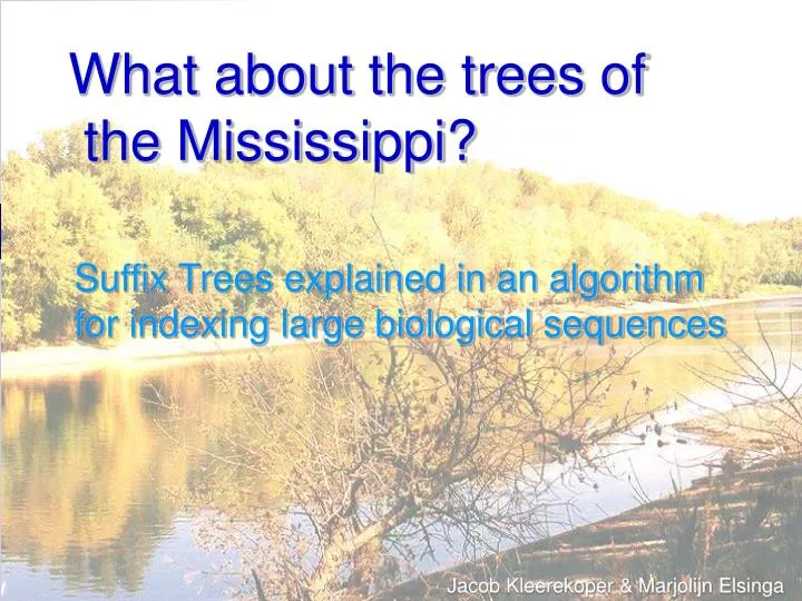 what about the trees of the mississippi