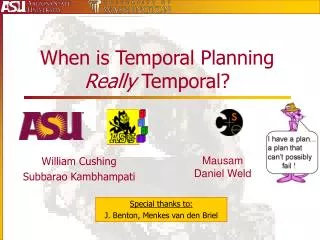 When is Temporal Planning Really Temporal?