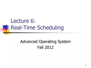 Lecture 6: Real-Time Scheduling