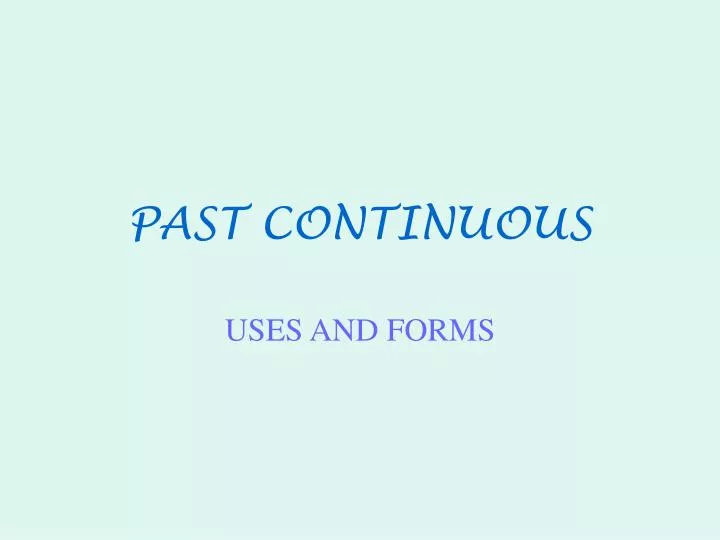 past continuous